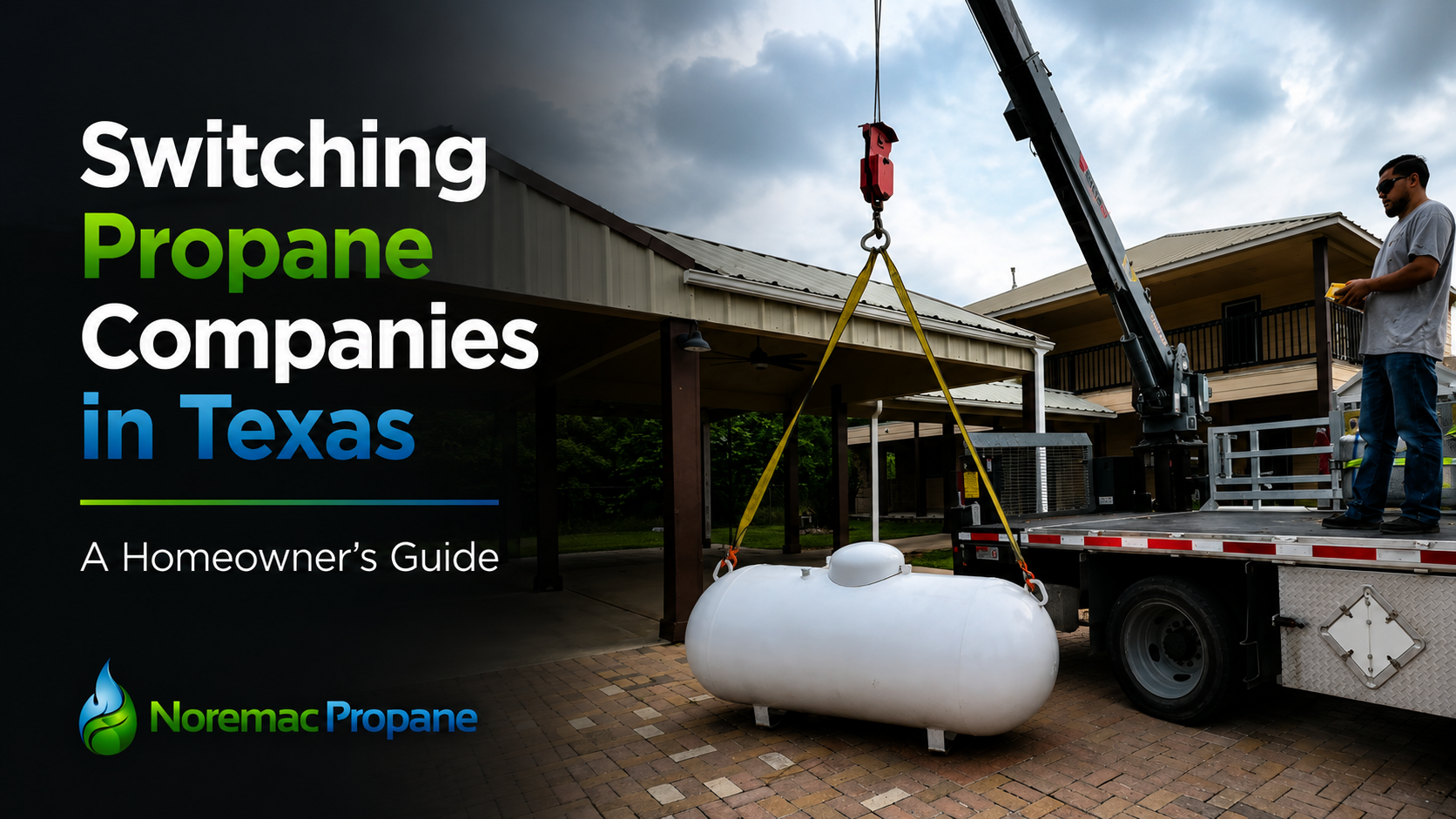 How to Switch Propane Companies in Texas: A Homeowner’s Guide
